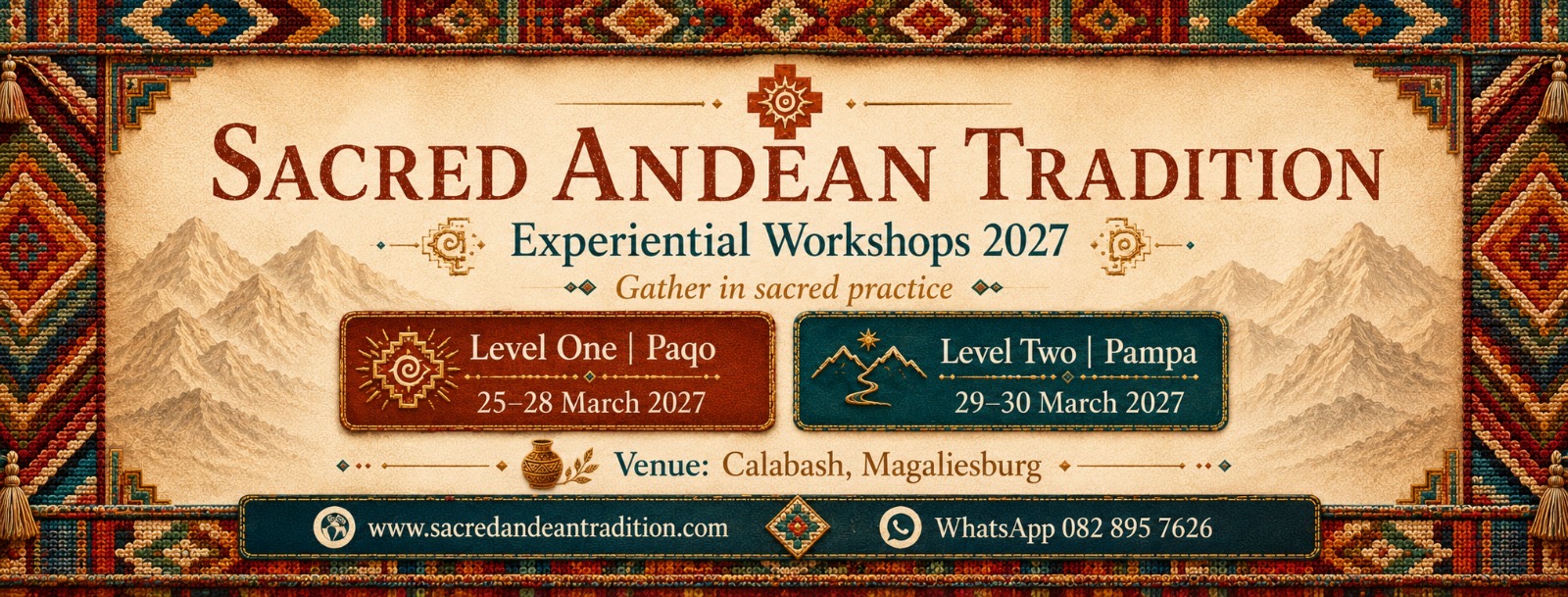 Sacred Andean Tradition workshop 26 February to 1 March 2026.